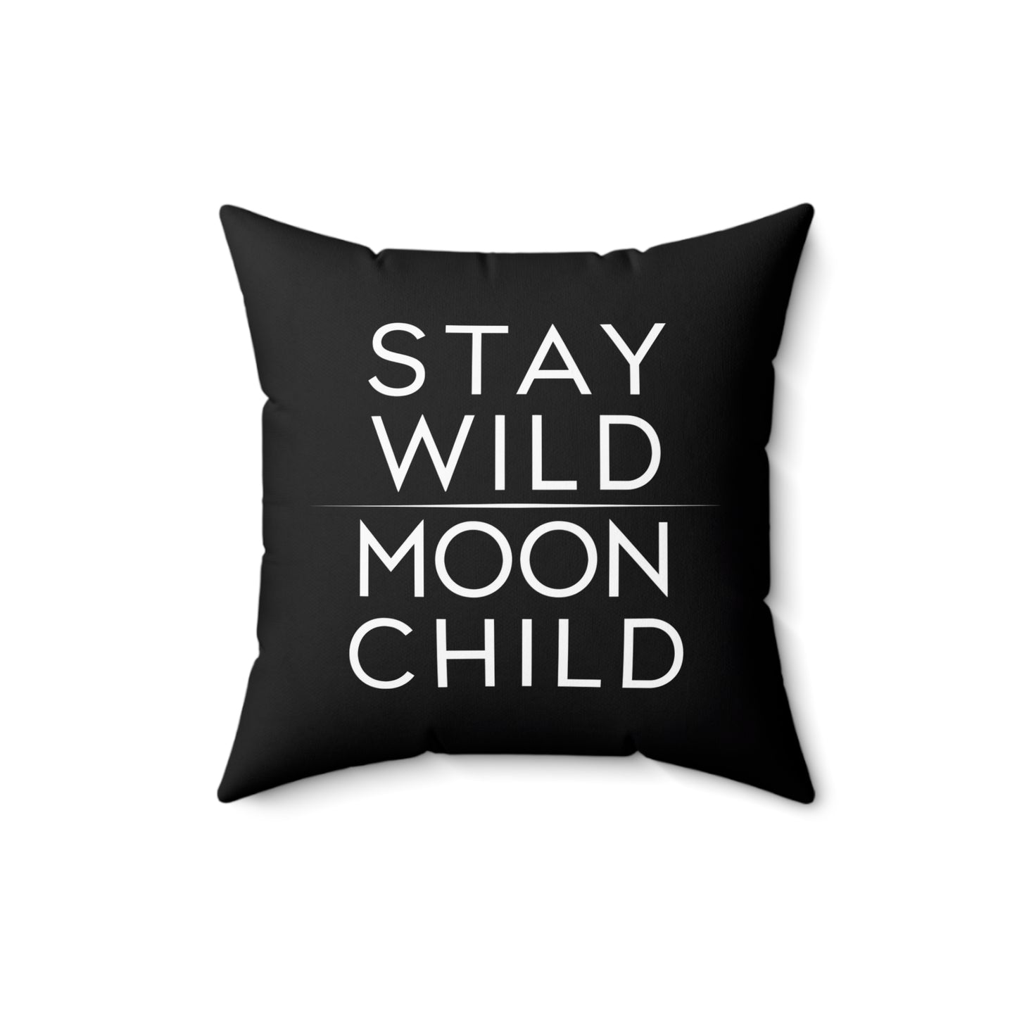 Black Stay Wild Moon Child Square Pillow - Cool Boho Typography Decor, Spun Polyester Cushion, Home Accent, Gift for Hippie, Lunar Theme - LOLA VEGAS ART