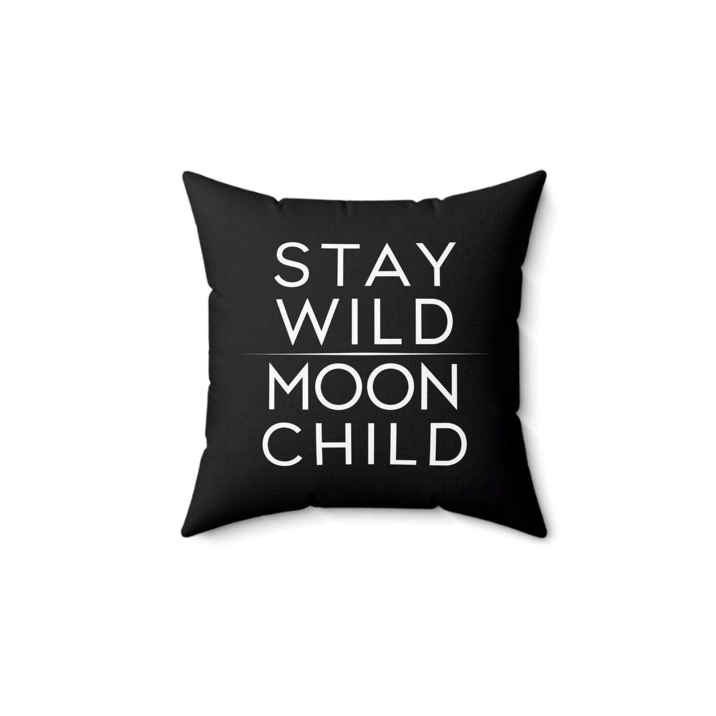 Black Stay Wild Moon Child Square Pillow - Cool Boho Typography Decor, Spun Polyester Cushion, Home Accent, Gift for Hippie, Lunar Theme - LOLA VEGAS ART