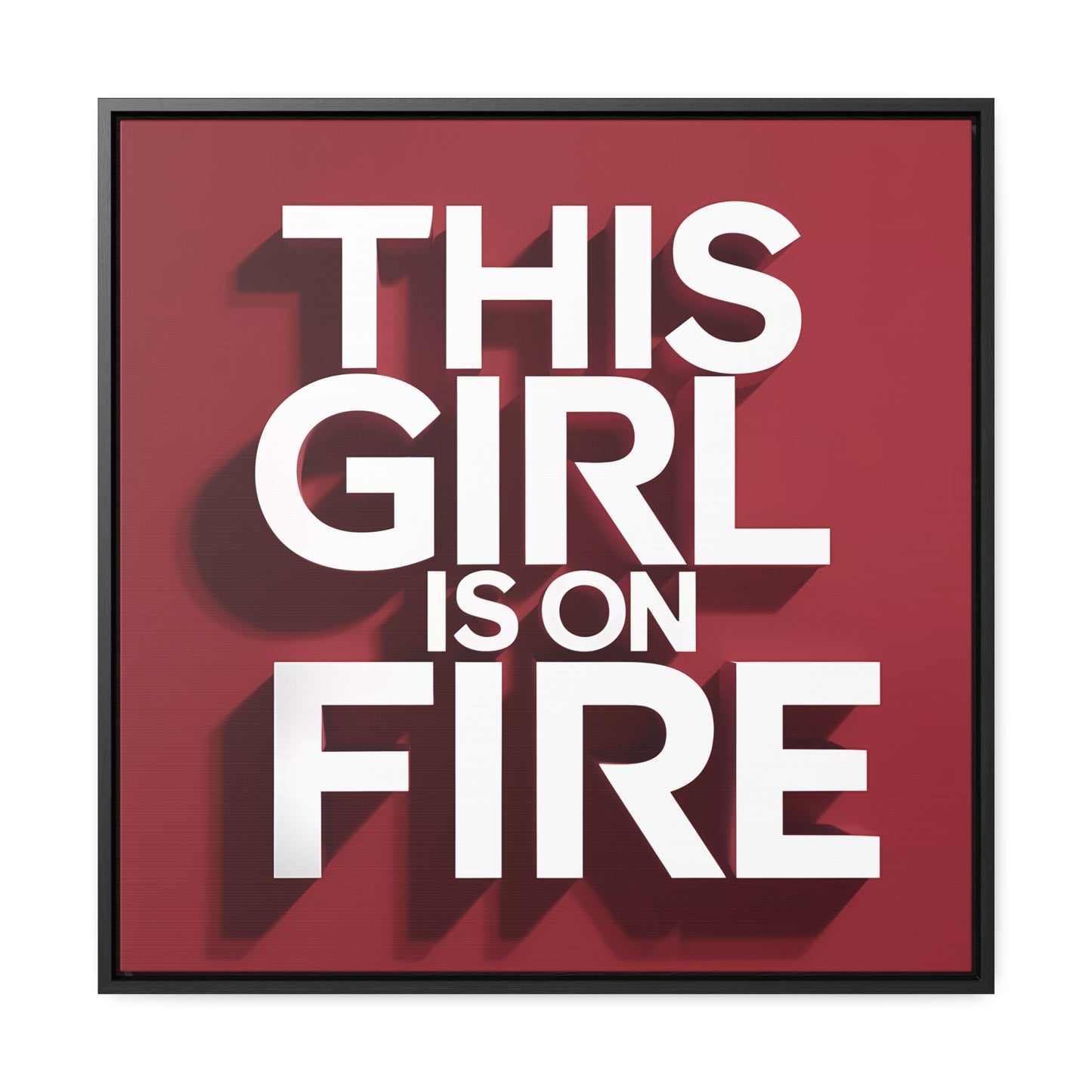 Canvas Wall Art, Female Empowerment Decor, Typography Square Frame, This Girl is on Fire, Trendy Red and White Home Decor, Gallery Wrap